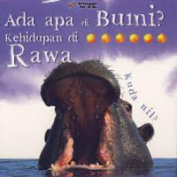 Ada Apa di Bumi ? Kehidupan di Rawa