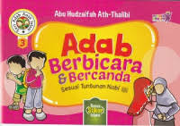Adab Berbicara & Bercanda