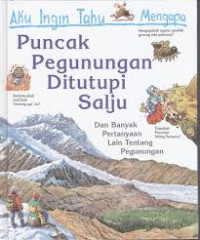 Aku Ingin Tahu Mengapa Puncak Pegunungan Ditutupi Salju