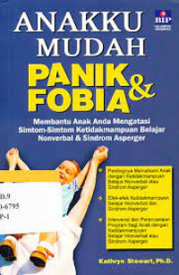 Anakku Mudah Panik & Fobia