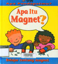 Apa Pendapatmu ? Apa Itu Magnet?