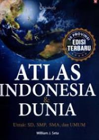Atlas Indonesia & Dunia Untuk SD, SMP, SMA, dan Umum