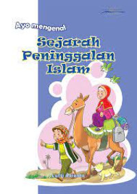 Ayo Mengenal Sejarah Peninggalan Islam