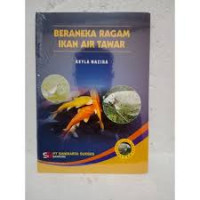 Beraneka Ragam Ikan Air Tawar