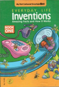 Everyday Life Inventions : Amazing Facts and How It Works Book One
