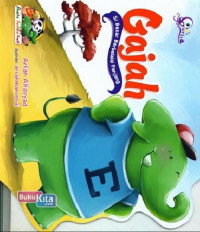 Gajah Si Bsar Berbelalai Panjang