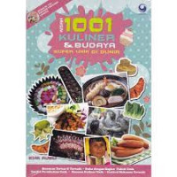 Kisah 1001 Kuliner & Budaya Super Unik di Dunia