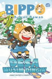 Komik Bippo dan Kawan-Kawan : Desa Musim Dingin
