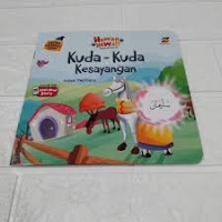 Hewan-Hewan Dalam Alquran : Kuda-Kuda Kesayangan