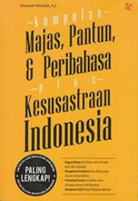 Kumpulan Majas, Pantun, & Peribahasa Plus Kesusatraan Indonesia