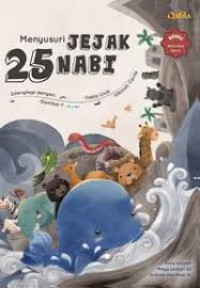 Menyusuri Jejak 25 Nabi