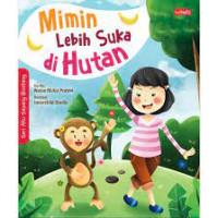 Mimin Lebih Suka di Hutan