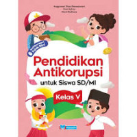 Pendidikan Antitikorupsi Untuk Anak SD/MI Kelas V