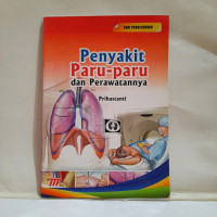 Penyakit Paru-Paru dan Perawatannya