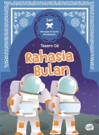 Mengapa Alquran Menakjubkan : Rahasia Bulan