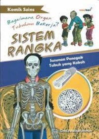 Sistem Rangka : Susunan Penegak Tubuh yang Kokoh
