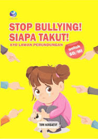 Stop bullying! siapa takut!
