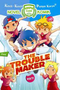 The Trouble Maker