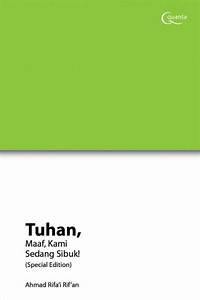 Tuhan, Maaf, Kami Sedang Sibuk!