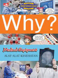Why ? Alat-ALat Kesehatan