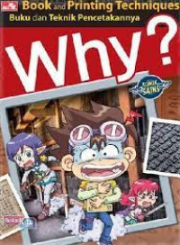 Why? Buku dan Teknik Pencetakannya