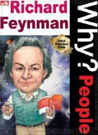 Why? People Richard Feynman