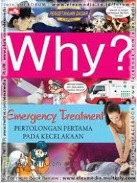 Why ? Pertolongan Pertama Pada Kecelakaan