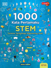 Image of 1000 Kata Pertamaku : STEM (Science, Technology, Engineering, Math)